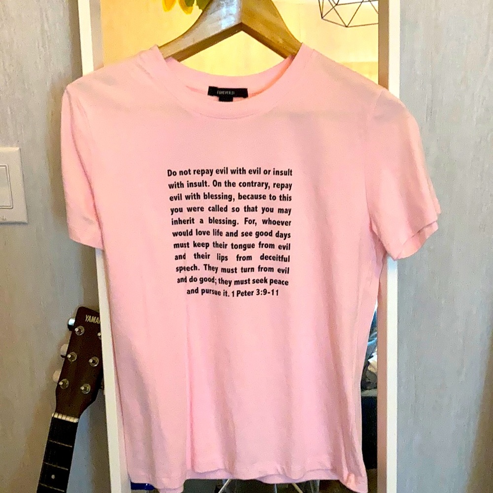Forever 21 Pink 1 Peter 3:9-11 T-Shirt